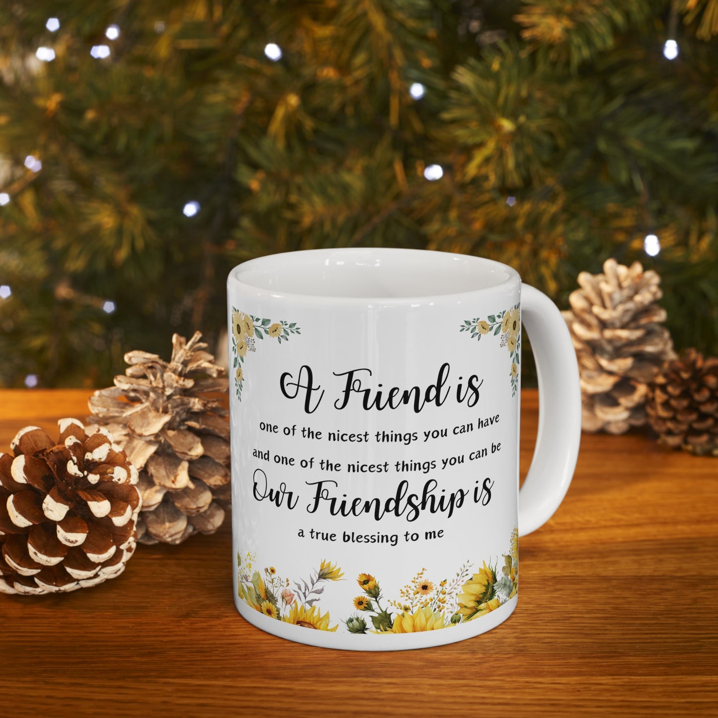 For Friend | Ceramic Mug, (11oz, 15oz)